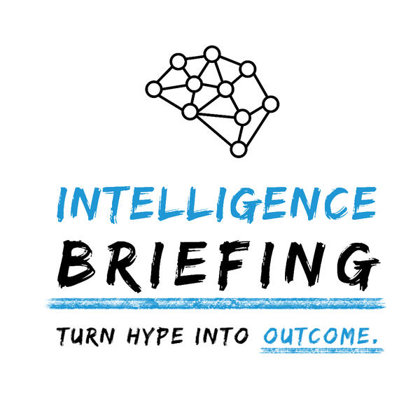 The Intelligence Briefing is the top resource for leaders to learn about running Artificial Intelligence in business successfully through a mix of original thought leadership content, live streams, and podcasts. Turn hype into outcome — today.