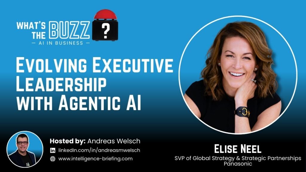 How Does Agentic AI Change Executive Leadership? Elise Neel on Leading with Agents