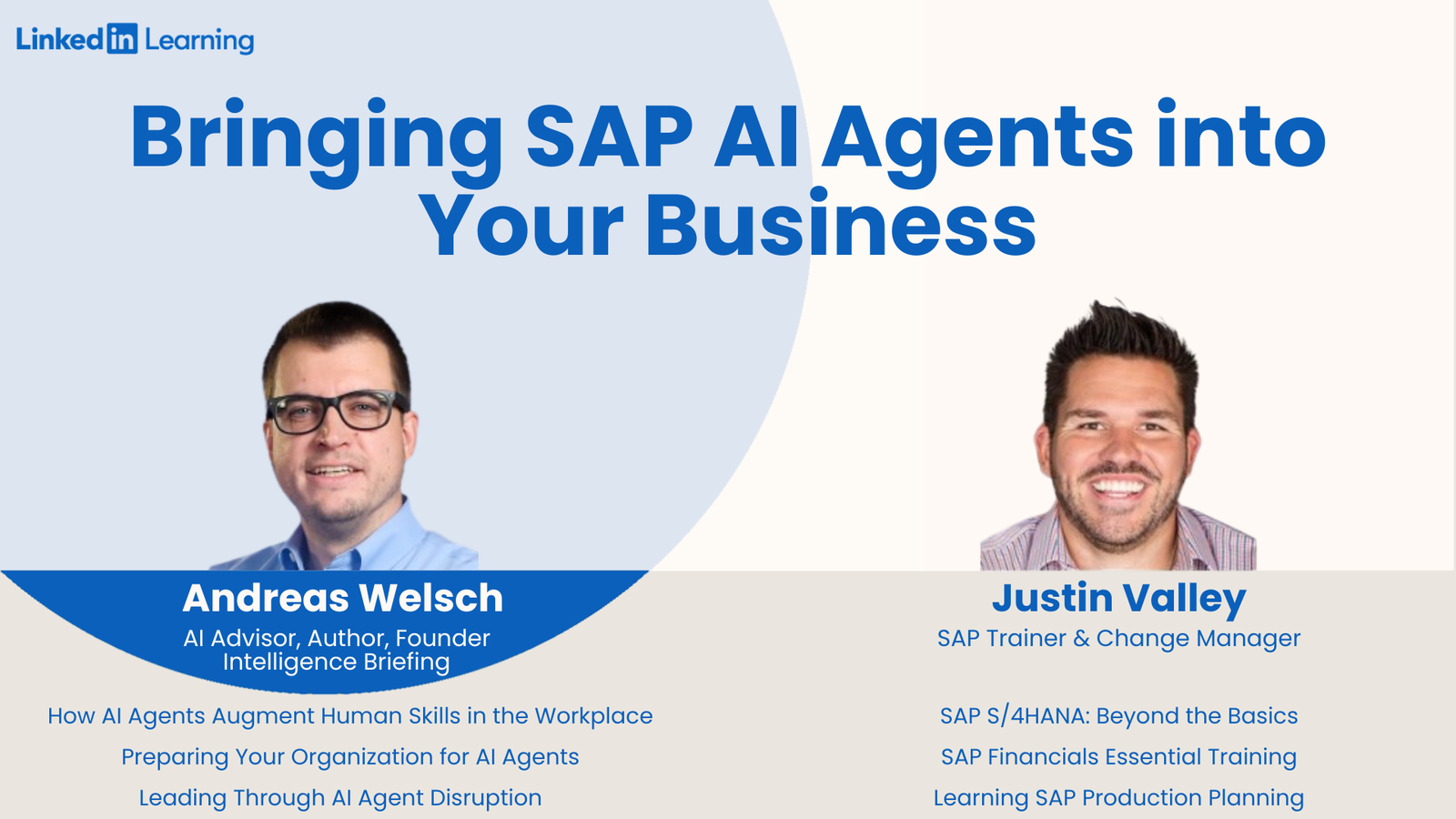 LinkedIn Learning Office Hours with Andreas Welsch and Justin Valley on SAP AI Agents